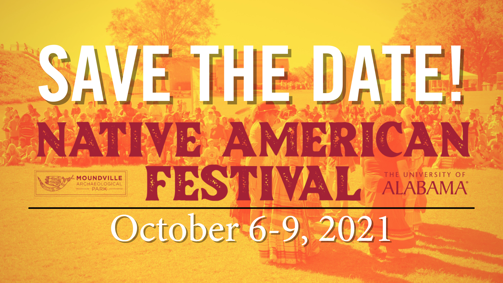 Save the Date Native American Festival October 6-9 2021